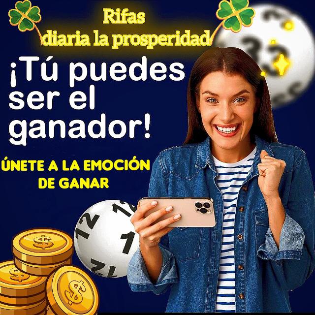 🍀RIFAS DIARIAS LA PROSPERID... 🍀RIFAS DIARIAS LA PROSPERID...