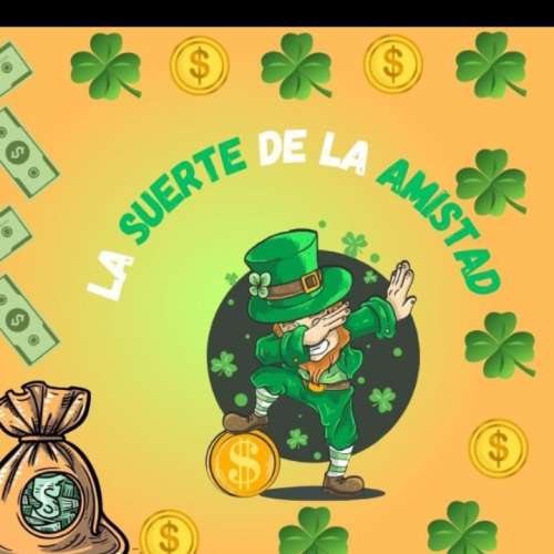 Suerte la amistad 🍀